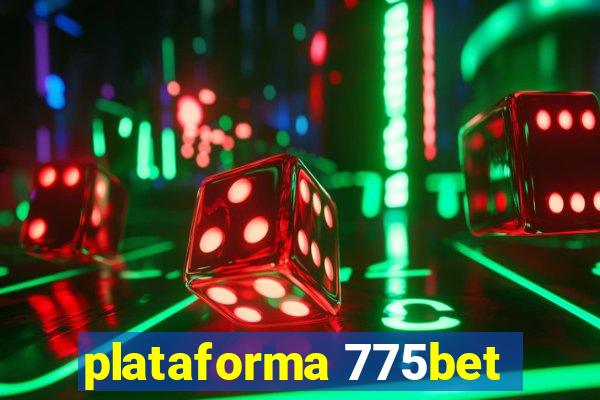 plataforma 775bet